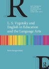 L. S. Vygotsky and English in Education and the Language Arts