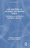 Law and Ethics in Academic and Student Affairs