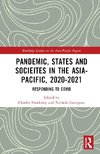 Pandemic, States and Societies in the Asia-Pacific, 2020-2021