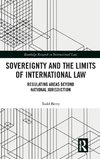 Sovereignty and the Limits of International Law