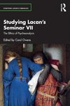 Studying Lacan's Seminar VII