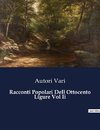 Racconti Popolari Dell Ottocento Ligure Vol Ii