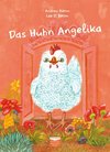 Das Huhn Angelika