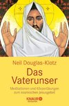 Douglas-Klotz, N: Vaterunser