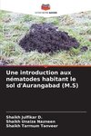 Une introduction aux nématodes habitant le sol d'Aurangabad (M.S)