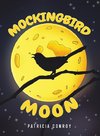 Mockingbird Moon