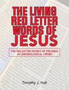 The Living Red Letter Words of Jesus