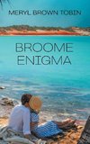 Broome Enigma