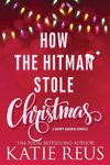 How the Hitman Stole Christmas