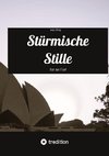 Stürmische Stille