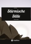 Stürmische Stille