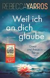 Weil ich an dich glaube - Great and Precious Things