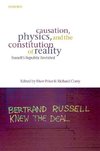 Causation, Physics, and the Constitution of Reality Russell's Republic Revisited