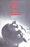 Yamey, B: Capital, Saving and Credit in Peasant Societies