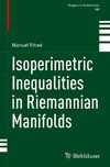 Isoperimetric Inequalities in Riemannian Manifolds