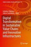 Digital Transformation in Sustainable Value Chains and Innovative Infrastructures