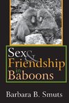 Smuts, B: Sex and Friendship in Baboons