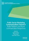 Public Sector Marketing Communications Volume I