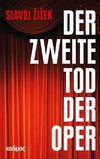 Der zweite Tod der Oper