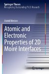 Atomic and Electronic Properties of 2D Moiré Interfaces