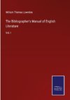 The Bibliographer's Manual of English Literature