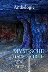 Mystische Orte unter der Erde