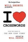 The New York Times Will Shortz Presents I Love Crosswords