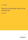 Geschichte der Siebenbürger Sachsen für das sächsische Volk