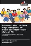 La formazione continua degli insegnanti del Patto nell'interno dello stato di RS