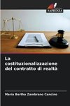 La costituzionalizzazione del contratto di realtà