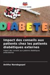 Impact des conseils aux patients chez les patients diabétiques externes