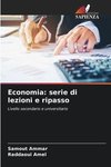 Economia: serie di lezioni e ripasso