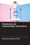 Tendances de l'odontologie préventive