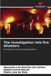 The investigation into fire disasters