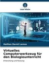 Virtuelles Computerwerkzeug für den Biologieunterricht