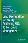 Land Degradation Neutrality: Achieving SDG 15 by Forest Management