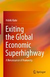 Exiting the Global Economic Superhighway