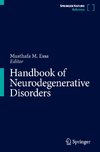 Handbook of Neurodegenerative Disorders