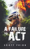 A Failure To Act