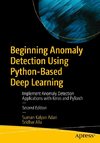 Beginning Anomaly Detection Using Python-Based Deep Learning