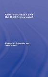 Crime Prevention and the Built Environment