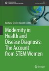 Modernity in Health and Disease Diagnosis: The Account from STEM Women