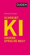 Schreibt KI unsere Sprache neu?