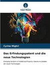 Das Erfindungspatent und die neue Technologien