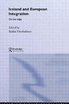 Thorhallsson, B: Iceland and European Integration