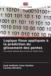 Logique floue appliquée à la prédiction du glissement des pentes