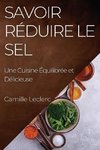 Savoir Réduire le Sel