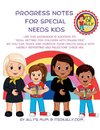 Progress Notes For Special Needs Kids