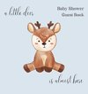 A little deer, is nearly here baby shower guest book