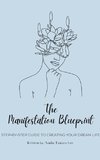 The Manifestation Blueprint